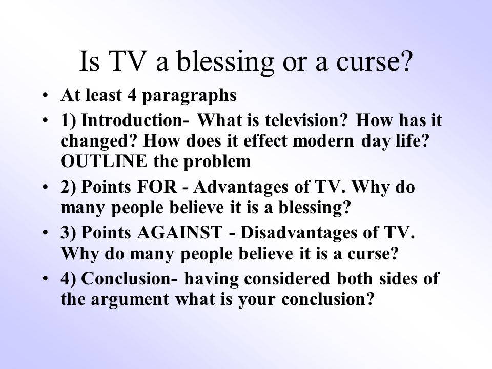 Tv blessing or curse essay help